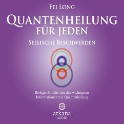 Quantenheilung für jeden - Seelische Beschwerden (MP3-Download) - Long, Fei