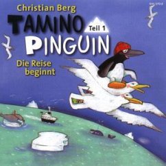 Tamino Pinguin (Vol. 1): Die Reise beginnt - Christian Berg