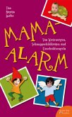 Mama-Alarm