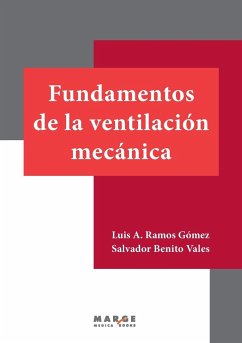 Fundamentos de la ventilación mecánica - Benito Vales, Salvador; Ramos Gómez, Luís A.