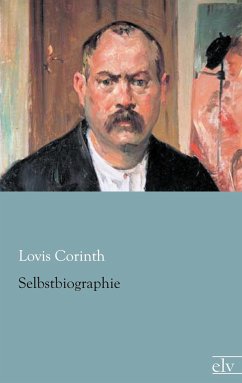 Selbstbiographie - Corinth, Lovis