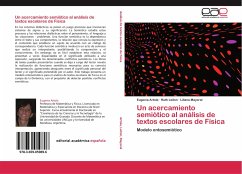 Un acercamiento semiótico al análisis de textos escolares de Física - Artola, Eugenia;Leiton, Ruth;Mayoral, Liliana