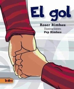 El gol - Manuel-Rimbau Muñoz, Roser; Rimbau, Roser