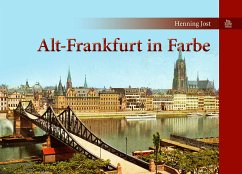 Alt-Frankfurt in Farbe - Jost, Henning