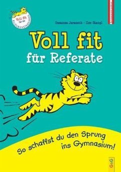 Voll fit für Referate - Jarausch, Susanna;Stangl, Ilse