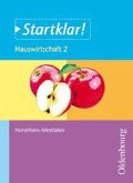 7./8. Schuljahr Hauswirtschaft, Schülerband / Startklar!, Ausgabe Nordhein-Westfalen Bd.2