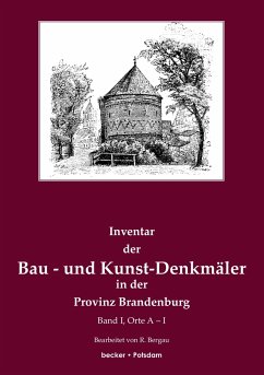 Inventar der Bau- und Kunst-Denkmäler in der Provinz Brandenburg - Bergau, Friedrich Rudolf