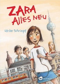 Zara - Alles neu - Schrimpf, Ulrike