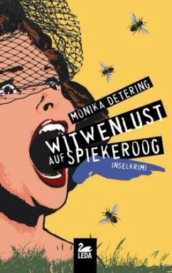 Witwenlust auf Spiekeroog - Detering, Monika