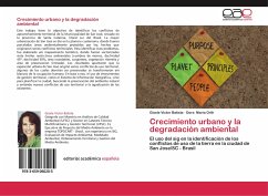 Crecimiento urbano y la degradación ambiental - Victor Batista, Gisele;Maria Orth, Dora