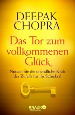 Das Tor zum Vollkommenen Glück - Chopra, Deepak