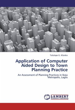 Application of Computer Aided Design to Town Planning Practice