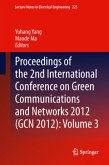 Proceedings of the 2nd International Conference on Green Communications and Networks 2012 (GCN 2012): Volume 3