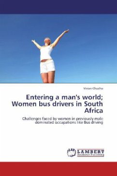 Entering a man's world; Women bus drivers in South Africa - Chuchu, Vivian