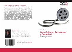 Cine Cubano, Revolución y Sociedad - Rodríguez, Lydice