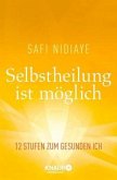 Selbstheilung ist möglich