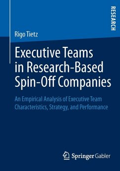 Executive Teams in Research-Based Spin-Off Companies - Tietz, Rigo