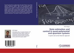 State estimation and control in quasi-polynomial and quantum systems