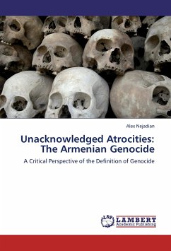 Unacknowledged Atrocities: The Armenian Genocide