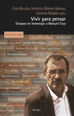 Vivir para pensar. Ensayos en homenaje a Manuel Cruz