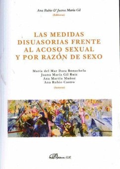 Las medidas disuasorias frente al acoso sexual y por razón de sexo - Daza Bonachela, María del Mar . . . [et al.; Gil Ruiz, Juana María