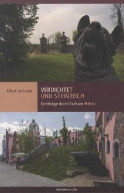 Verdichtet und steinreich - Lucius, Robert von