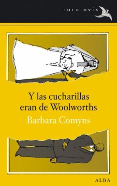 Y las cucharillas eran de Woolworths - Comyns, Barbara