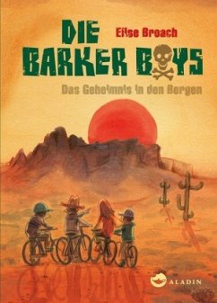Das Geheimnis in den Bergen / Die Barker Boys Bd.1 - Broach, Elise