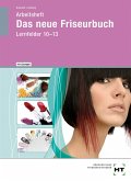 Das neue Friseurbuch. Arbeitsheft mit eingetragenen Lösungen LF 10-13 Das neue Friseurbuch. Arbeitsheft mit eingetragenen Lösungen LF 10-13