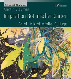 Inspiration Botanischer Garten - Staufner, Martin