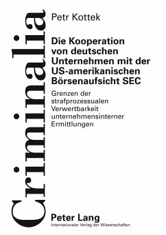 Die Kooperation von deutschen Unternehmen mit der US-amerikanischen Börsenaufsicht SEC - Kottek, Petr