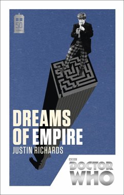 Doctor Who: Dreams of Empire - Richards, Justin