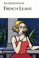 French Leave - Wodehouse, P.G.