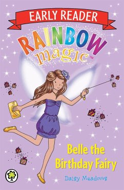 Rainbow Magic Early Reader: Belle the Birthday Fairy - Meadows, Daisy