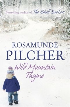 Wild Mountain Thyme - Pilcher, Rosamunde