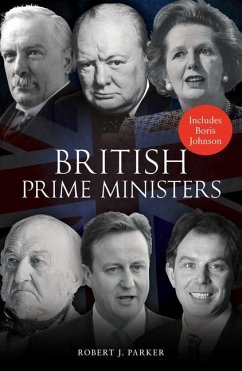 British Prime Ministers - Parker, Robert J.