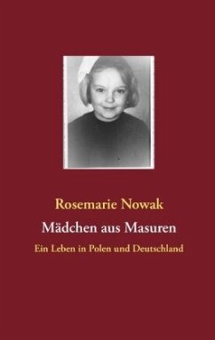 Mädchen aus Masuren - Nowak, Rosemarie