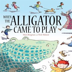 When the Alligator Came to Play - Bergman, Mara