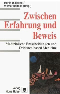 Zwischen Erfahrung und Beweis - Fischer, Martin R., Bartens, Werner