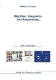 Migration: Integration und Ausgrenzung