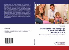 Partnership and pedagogy in child and family health practice