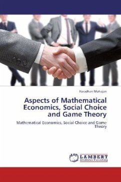 Aspects of Mathematical Economics, Social Choice and Game Theory - Mohajan, Haradhan