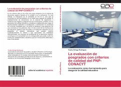 La evaluación de posgrados con criterios de calidad del PNP-CONACYT