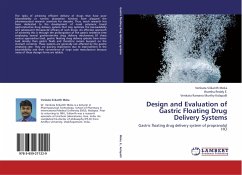 Design and Evaluation of Gastric Floating Drug Delivery Systems