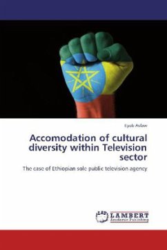 Accomodation of cultural diversity within Television sector - Asfaw, Eyob