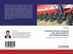 A Bullock Drawn Ground Nut Seed Drill for Developing Nations