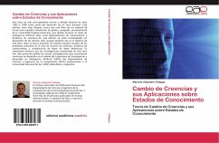Cambio de Creencias y sus Aplicaciones sobre Estados de Conocimiento - Falappa, Marcelo Alejandro