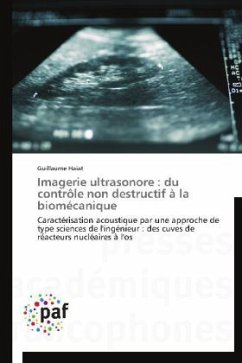 Imagerie ultrasonore : du contrôle non destructif à la biomécanique