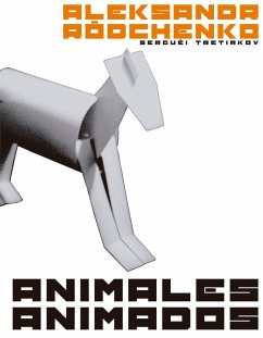 Animales animados - Ródtchenko, Aleksandr; Tretiakóv, Serguéi