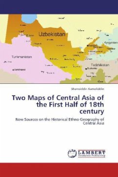 Two Maps of Central Asia of the First Half of 18th century - Kamoliddin, Shamsiddin